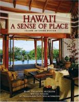Hawaii a Sense of Place: Island Interior Design 1566477395 Book Cover