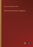 Colección de itinerarios y leguarios 336810036X Book Cover