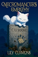 Necromancer's Empathy 1971908002 Book Cover
