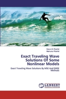 Exact Traveling Wave Solutions Of Some Nonlinear Models 6202516178 Book Cover