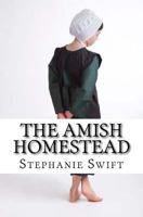 The Amish Homestead 1986544575 Book Cover