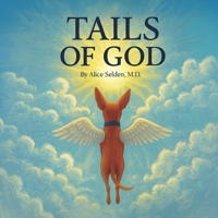 Tails of God B0G76C7LC4 Book Cover