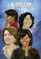 Female Force: Women in Politics Volume 2: A Graphic Novel 1450768202 Book Cover