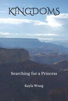 Searching for a Princess (Kingdoms Book 1) 1097210049 Book Cover