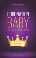 Coronation Baby 1398454680 Book Cover