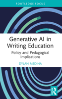 Generative AI in Writing Education: Policy and Pedagogical Implications 1032797320 Book Cover