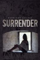 Surrender 1481761234 Book Cover