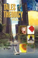 Tales of Theodicy Vol. 1 1425761356 Book Cover