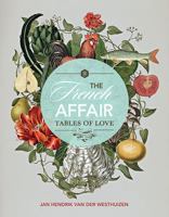 The French Affair: Tables of Love 1432301977 Book Cover