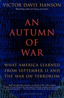 An Autumn of War: What America Learned from September 11 and the War on Terrorism 1400031133 Book Cover