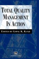 Total Quality Management in Action 0412782200 Book Cover