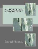 Windows Stack Exploitation 2 1542405017 Book Cover