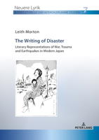 The Writing of Disaster - Literary Representations of War, Trauma and Earthquakes in Modern Japan 3631801521 Book Cover