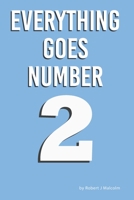 Everything Goes Number 2 1098623592 Book Cover