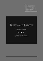 Trusts and Estates (American Casebook Series) 1647081114 Book Cover