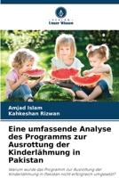 Eine umfassende Analyse des Programms zur Ausrottung der Kinderlähmung in Pakistan (German Edition) 6209824021 Book Cover