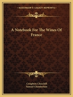 A Notebook For The Wines Of France 116369780X Book Cover