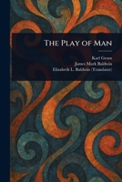 The Play of Man 1023567296 Book Cover