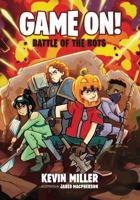 Battle of the Bots (Game On!) 1963915062 Book Cover