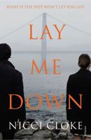 Lay Me Down 0099593653 Book Cover