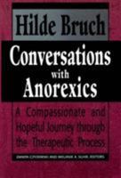 Conversations with Anorexics: Compassionate and Hopeful Journey through the Therapeutic Process 0465014208 Book Cover