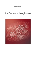 Le Donneur Imaginaire (French Edition) 2322477923 Book Cover