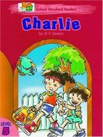 Oxford Storyland Readers 5: Charlie 0195861450 Book Cover