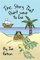 The Story That Didn't Want To End 1912936003 Book Cover