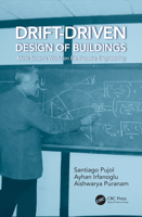 Drift-Driven Design of Buildings: Mete Sozen’s Works on Earthquake Engineering 1032251786 Book Cover