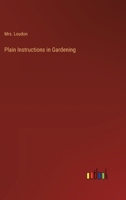 Plain Instructions in Gardening 3368848232 Book Cover