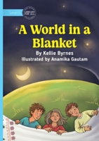 A World in a Blanket 1923429841 Book Cover