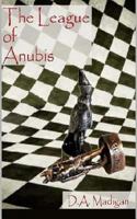The League of Anubis 1500411531 Book Cover