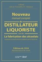 Nouveau manuel complet du distillateur liquoriste 2019212897 Book Cover