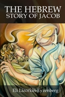 The Hebrew Story of Jacob 1797554166 Book Cover