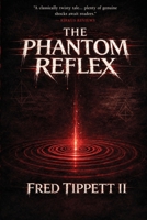 The Phantom Reflex B0H28GHW12 Book Cover