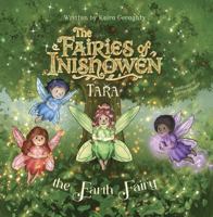 The Fairies of Inishowen: Tara - The Earth Fairy B0G9B21K9Q Book Cover