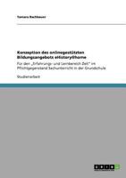 Konzeption des onlinegest�tzten Bildungsangebots eHistory@home: F�r den "Erfahrungs- und Lernbereich Zeit im Pflichtgegenstand Sachunterricht in der Grundschule 3640879236 Book Cover