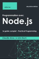 Programmation avec Node.js: le guide complet B08QWKV8SZ Book Cover