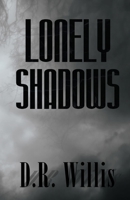 Lonely Shadows 1786939142 Book Cover