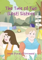 The Tale of Two (Lost) Sisters 1779628900 Book Cover