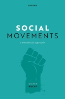 Social Movements: A Theoretical Approach 0198877404 Book Cover