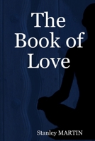 The Book of Love 1847535194 Book Cover
