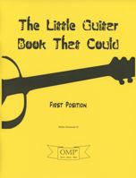 The Little Guitar Book That Could: First Position 0692963030 Book Cover