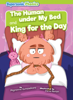 The Human Under My Bed & King for the Day B0BZTK2MLP Book Cover