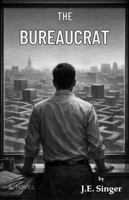 The Bureaucrat B0H1JCP7XD Book Cover