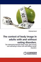 The Context of Body Image in Adults with and Without Eating Disorders. 3838368282 Book Cover