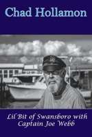 Lil Bit of Swansboro with Captain Joe Webb B0CJMQTP8Z Book Cover