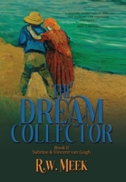 The Dream Collector: Sabrine & Vincent van Gogh - Book Two 1962465357 Book Cover