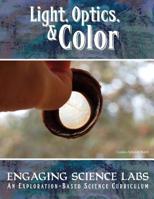 Light, Optics, & Color 1517562171 Book Cover
