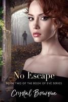 No Escape 1973797836 Book Cover